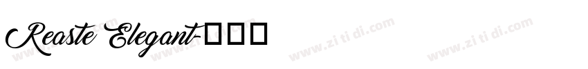 Reaste Elegant字体转换